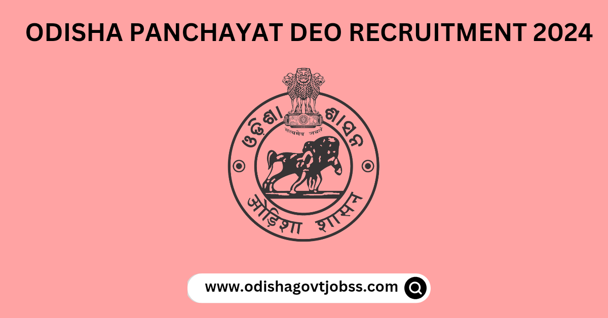 Odisha Panchayat DEO Recruitment 2024 Apply Now For A Salary Of Rs