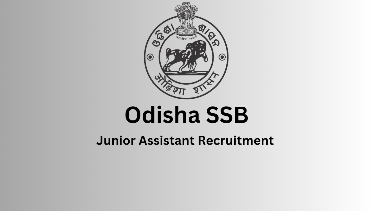 Odisha SSB 2024 Junior Assistant Recruitment
