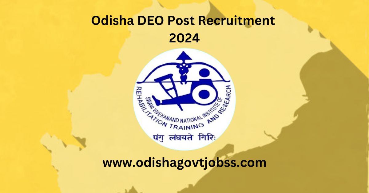 Odisha DEO Post Recruitment 2024
