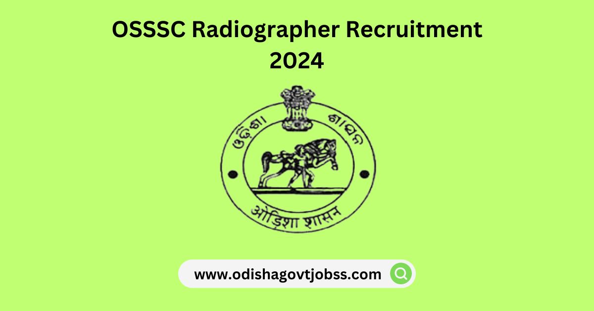 OSSSC Radiographer Recruitment 2024