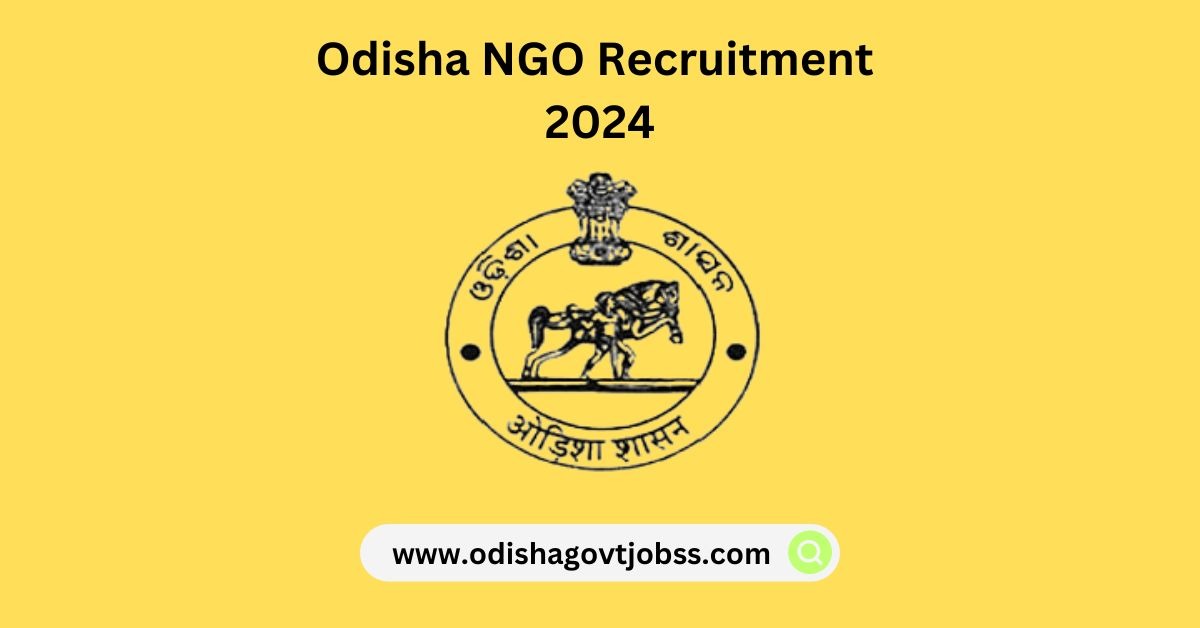Odisha NGO Recruitment 2024