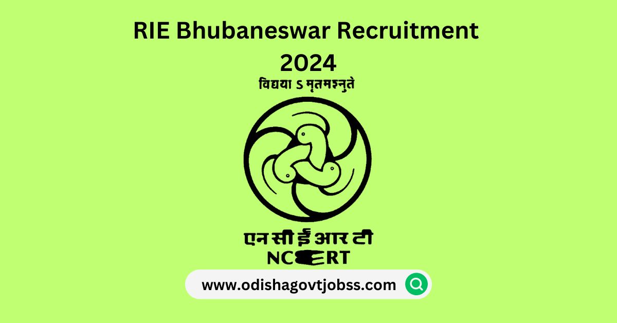RIE Bhubaneswar Recruitment 2024