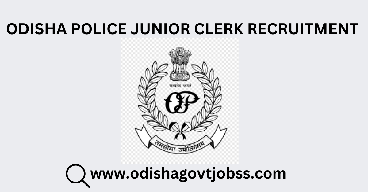 Odisha Police Junior Clerk Recruitment 2024