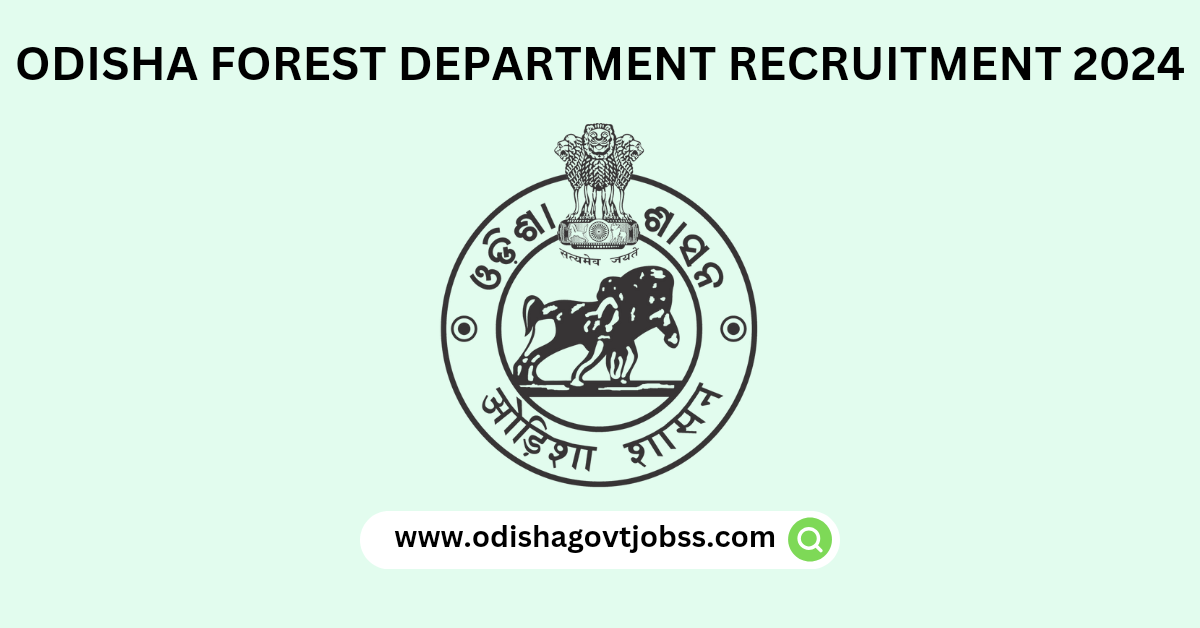 Odisha Forest Department Recruitment 2024