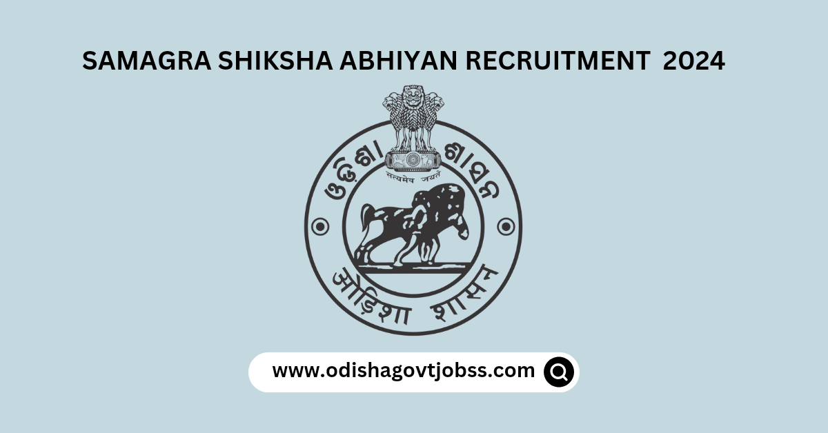 Samagra Shiksha Abhiyan Recruitment 2024