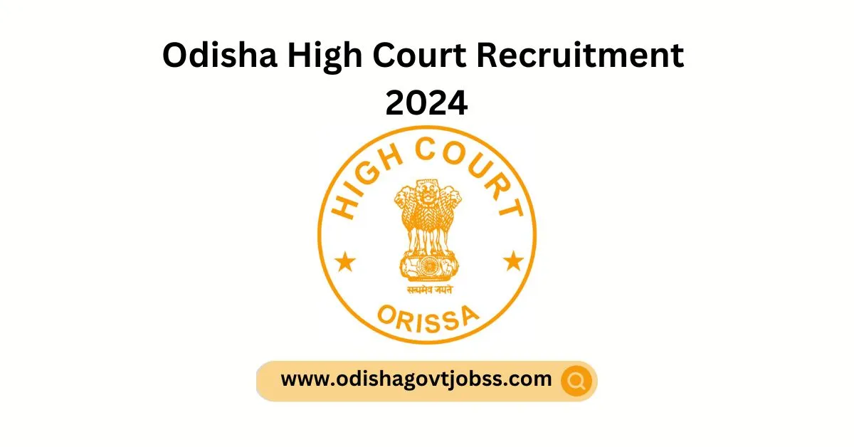 Odisha High Court Recruitment 2024