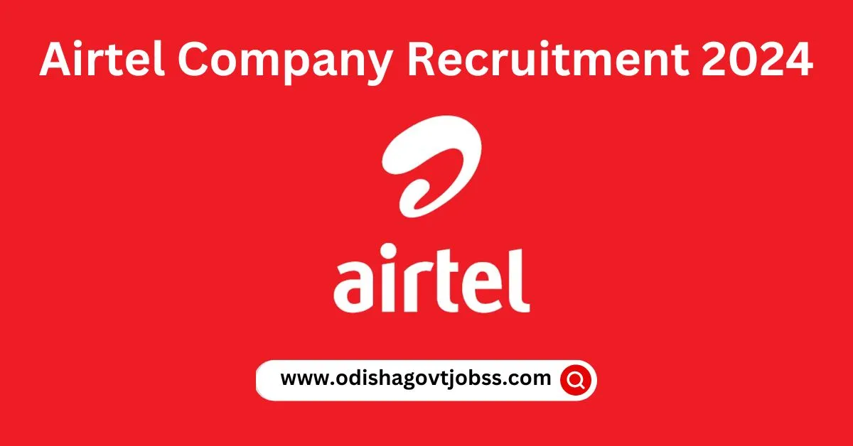 Airtel Company Recruitment 2024