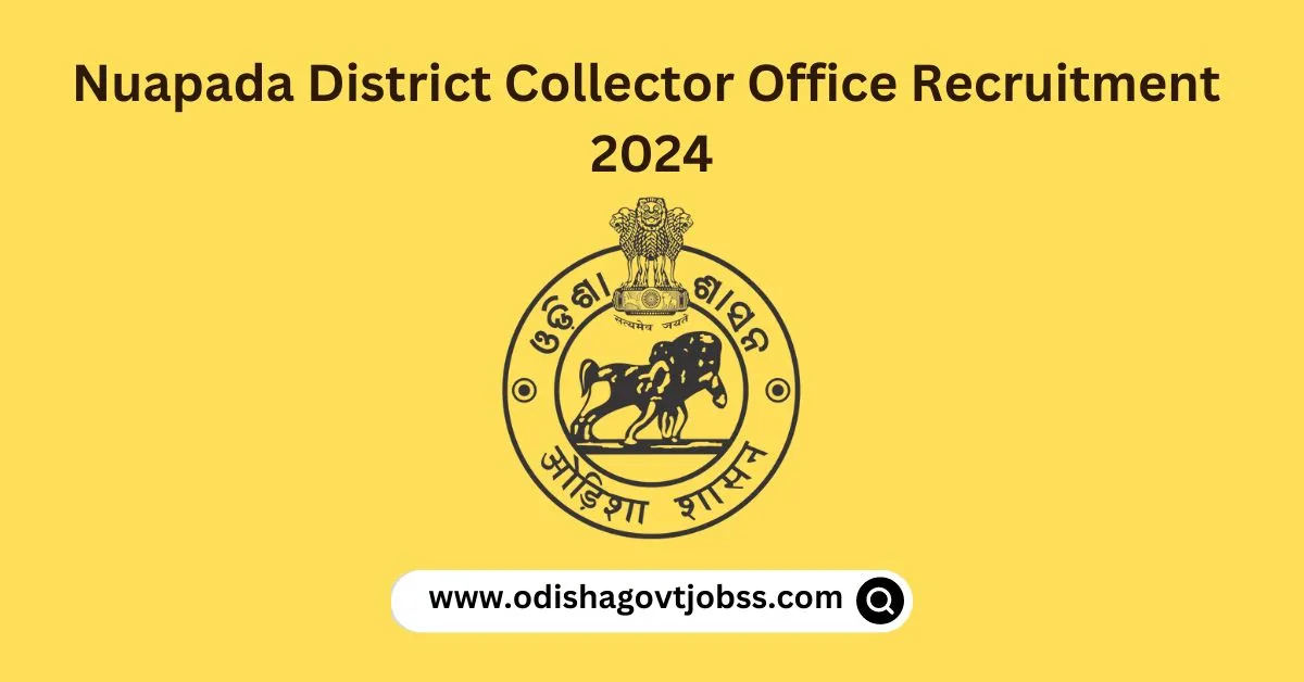 Nuapada District Collector Office Recruitment 2024