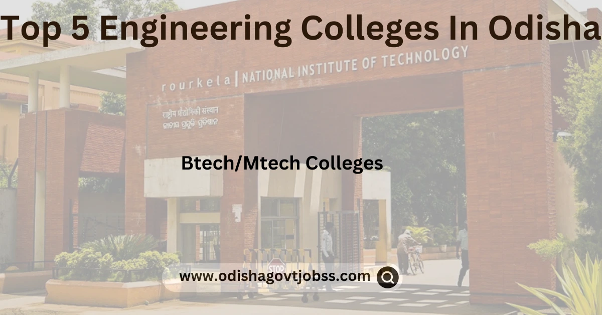 Top 5 Engineering Colleges In Odisha