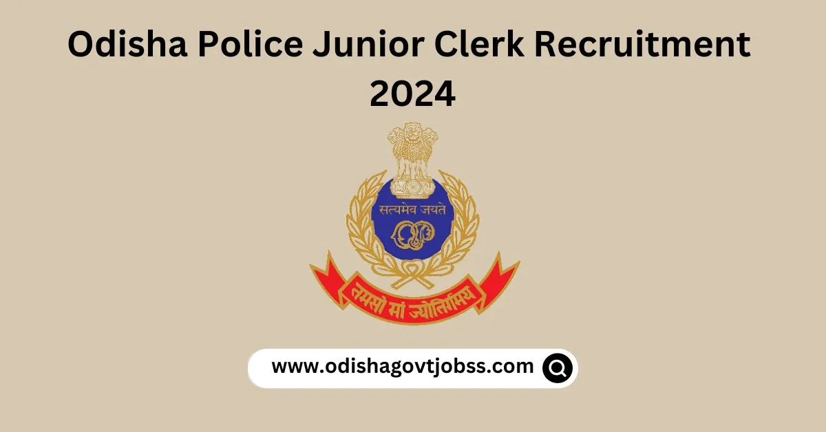 Odisha Police Junior Clerk Recruitment 2024