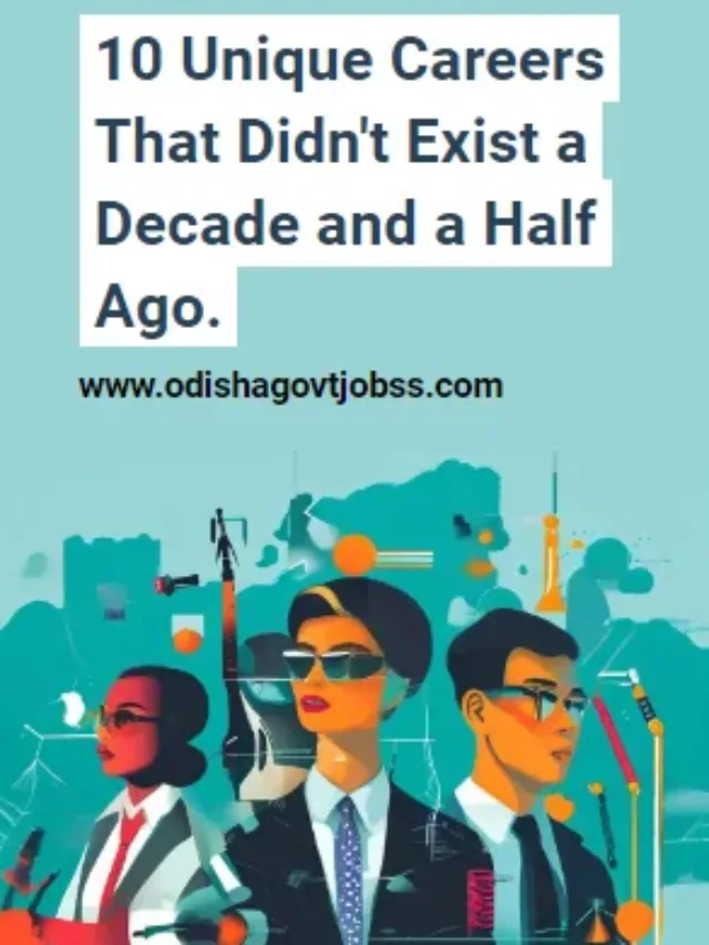 10 Unique Careers That Didn’t Exist a Decade and a Half Ago