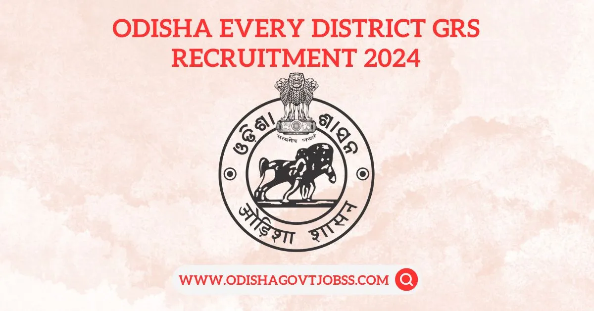 odisha-every-district-grs-recruitment-2024-offering-lucrative-salary