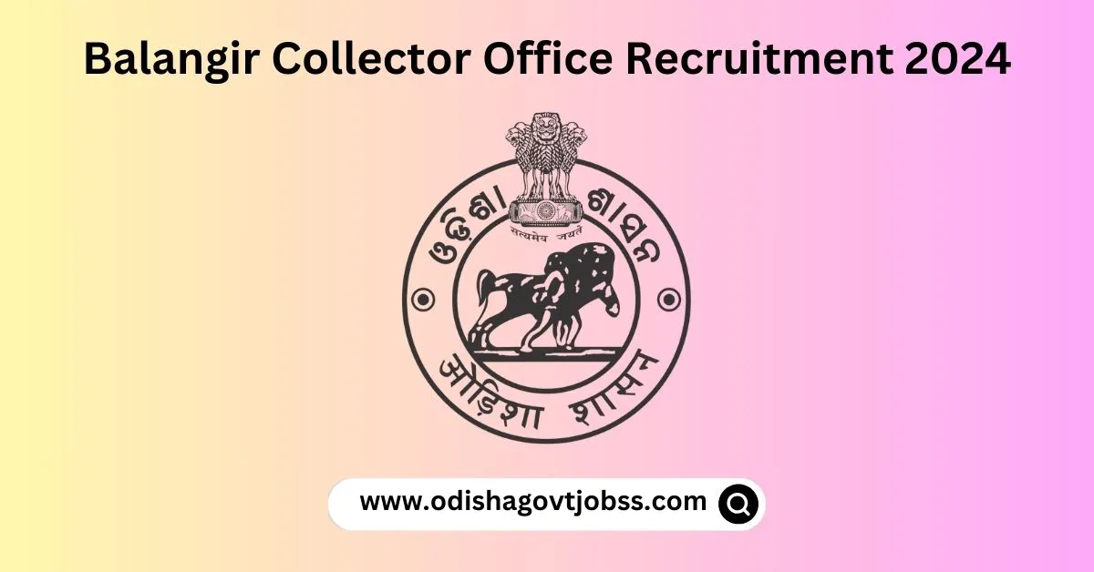 Balangir Collector Office Recruitment 2024