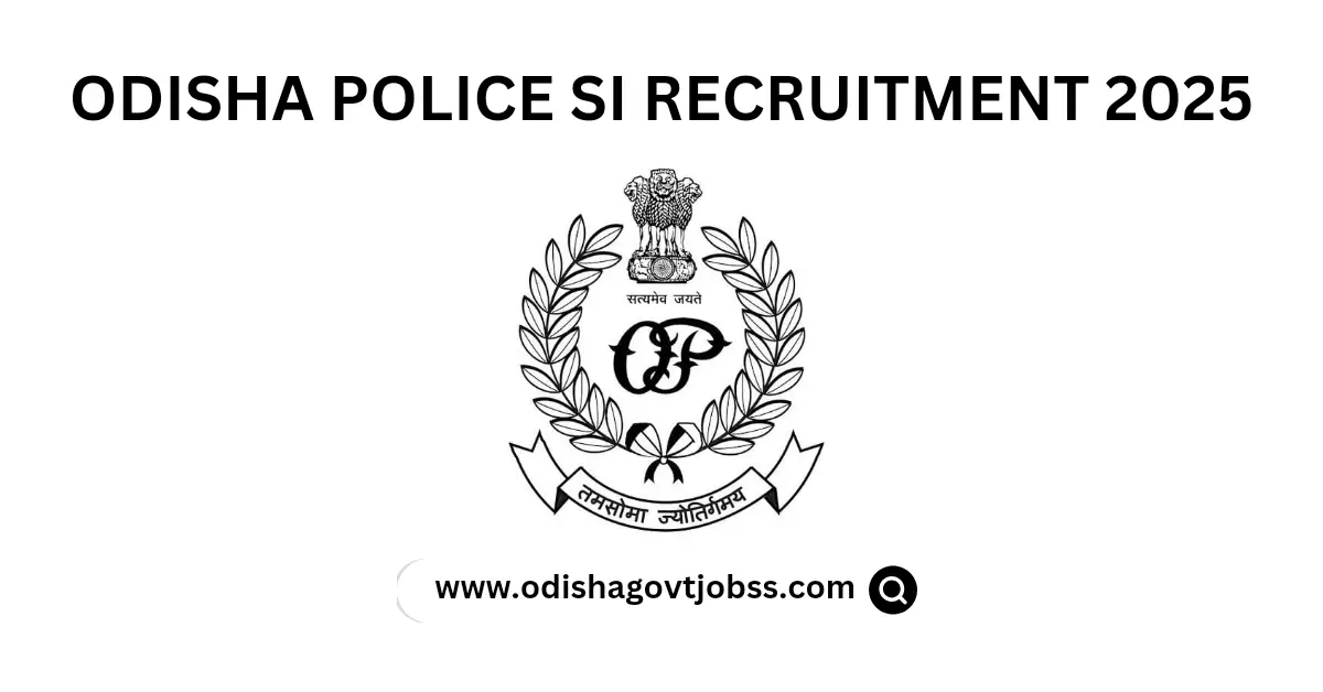 Odisha Police SI Recruitment 2025