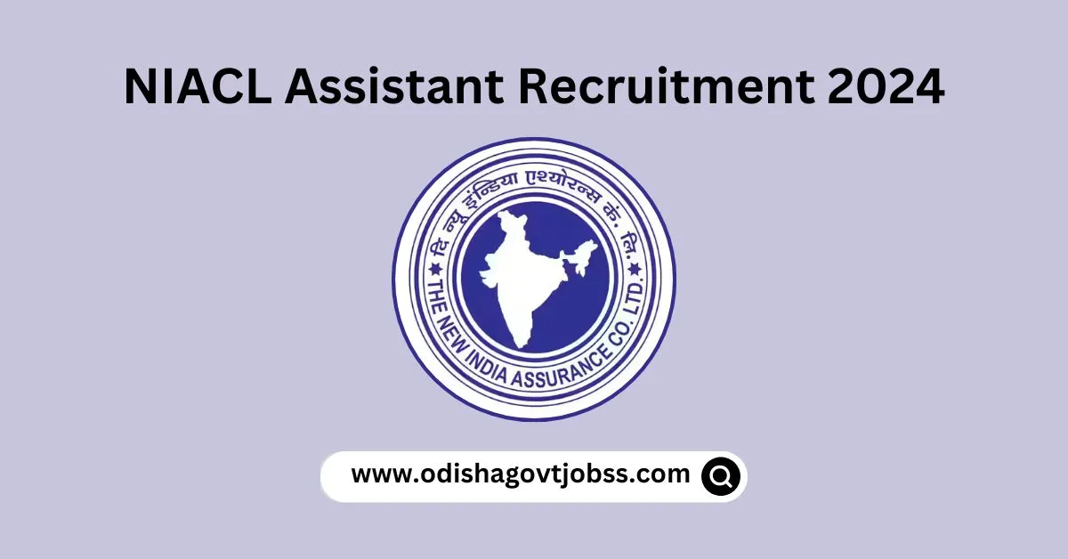 NIACL Assistant Recruitment 2024