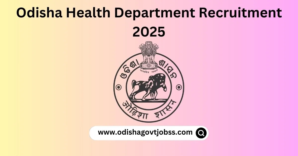 Odisha Health Department Recruitment 2025