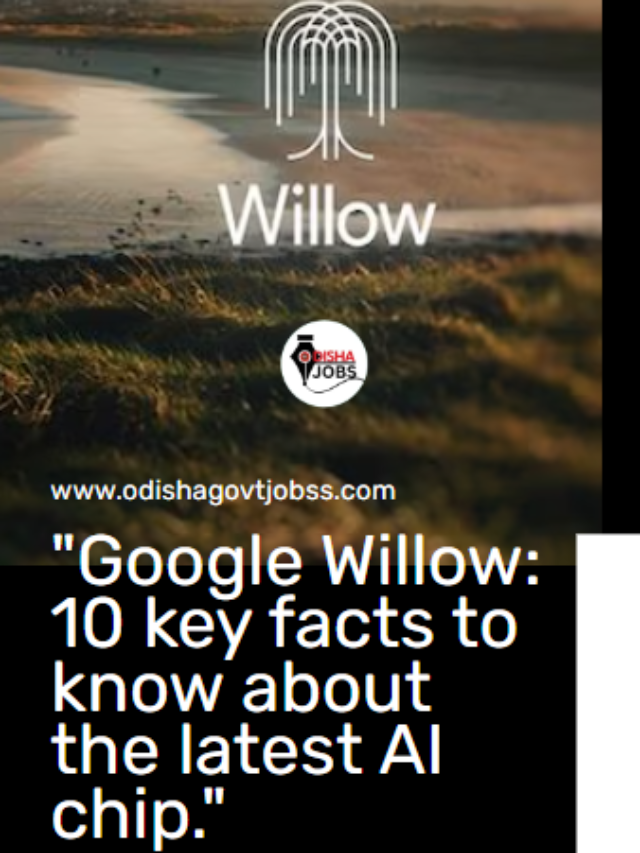 “Google Willow: 10 key facts to know about the latest AI chip.”