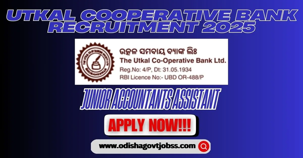 Utkal Cooperative Bank Recruitment 2025