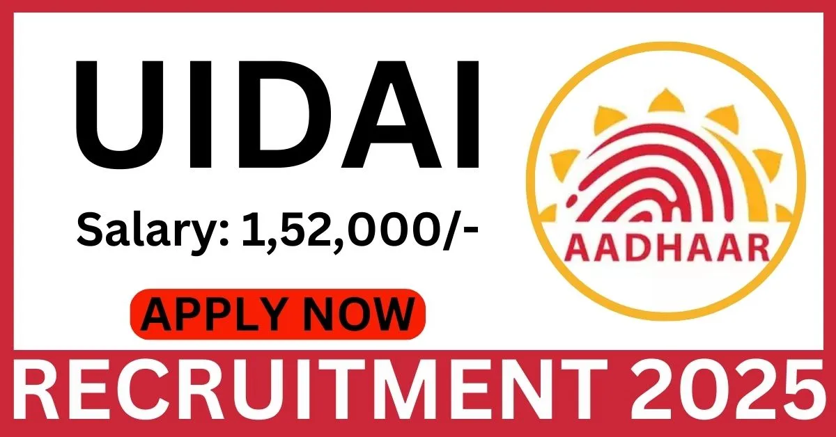 UIDAI Recruitment 2025