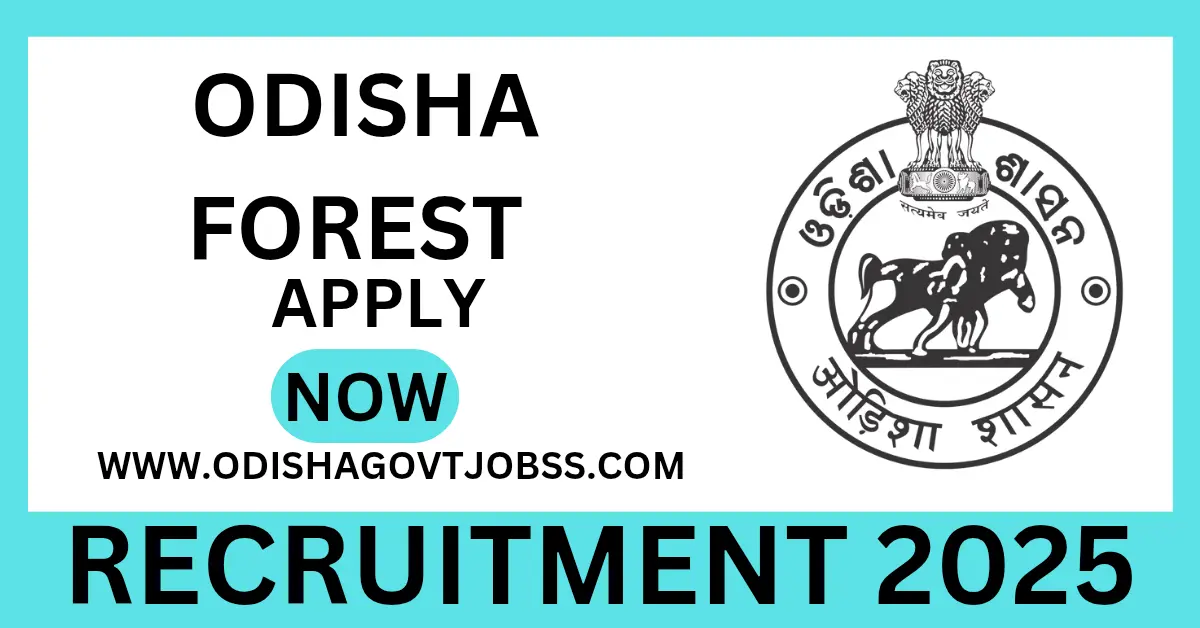 Odisha Forest Department Recruitment 2025