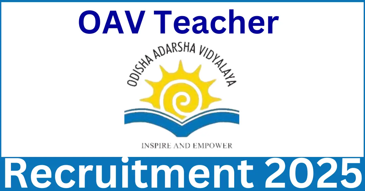 OAV Teacher Recruitment 2025