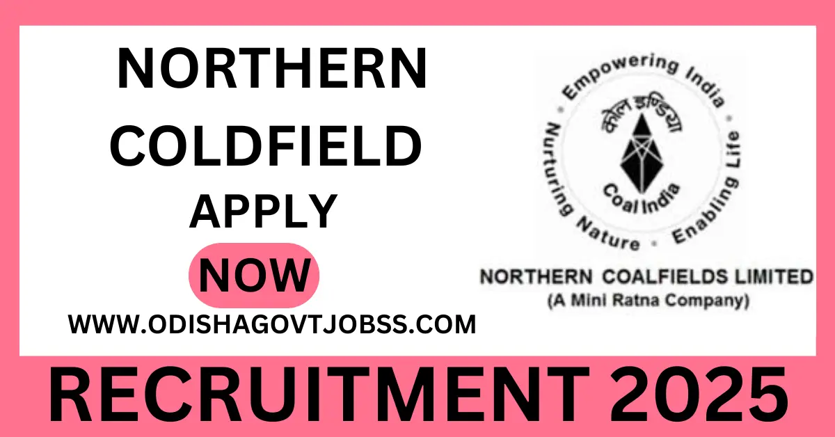 Northen Coalfields Recruitment 2025
