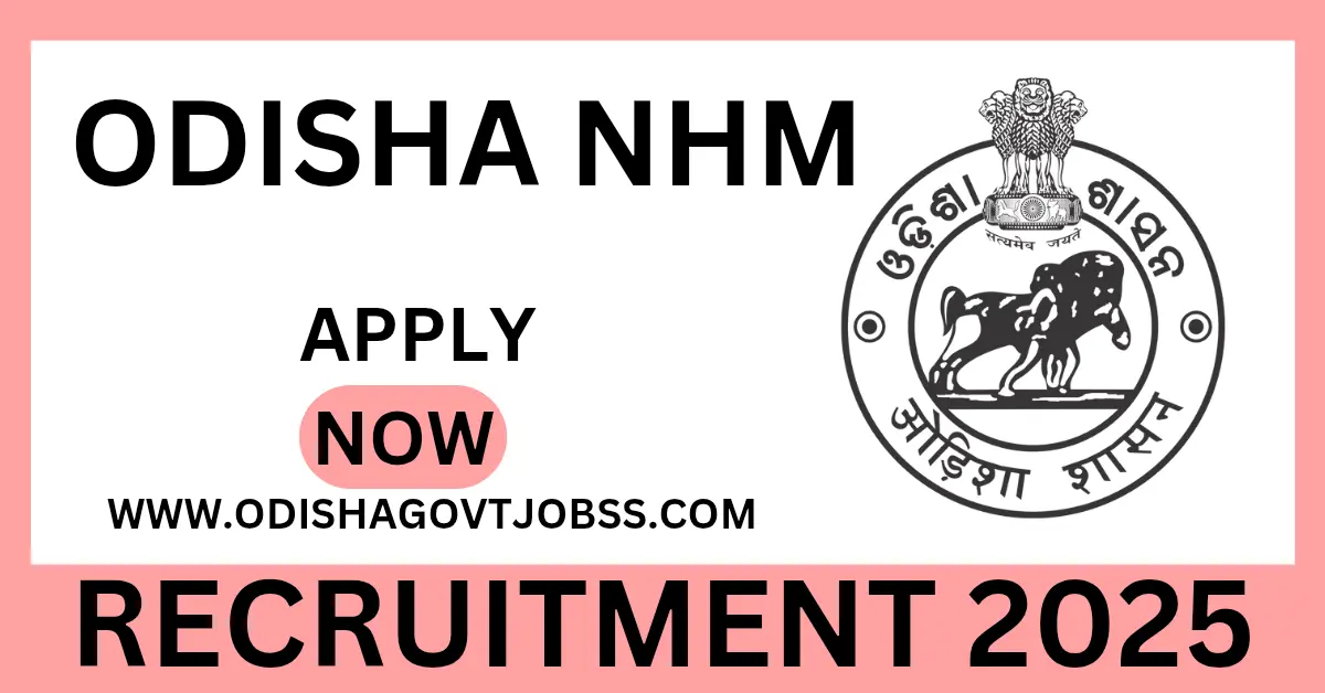 Odisha NHM Recruitment 2025