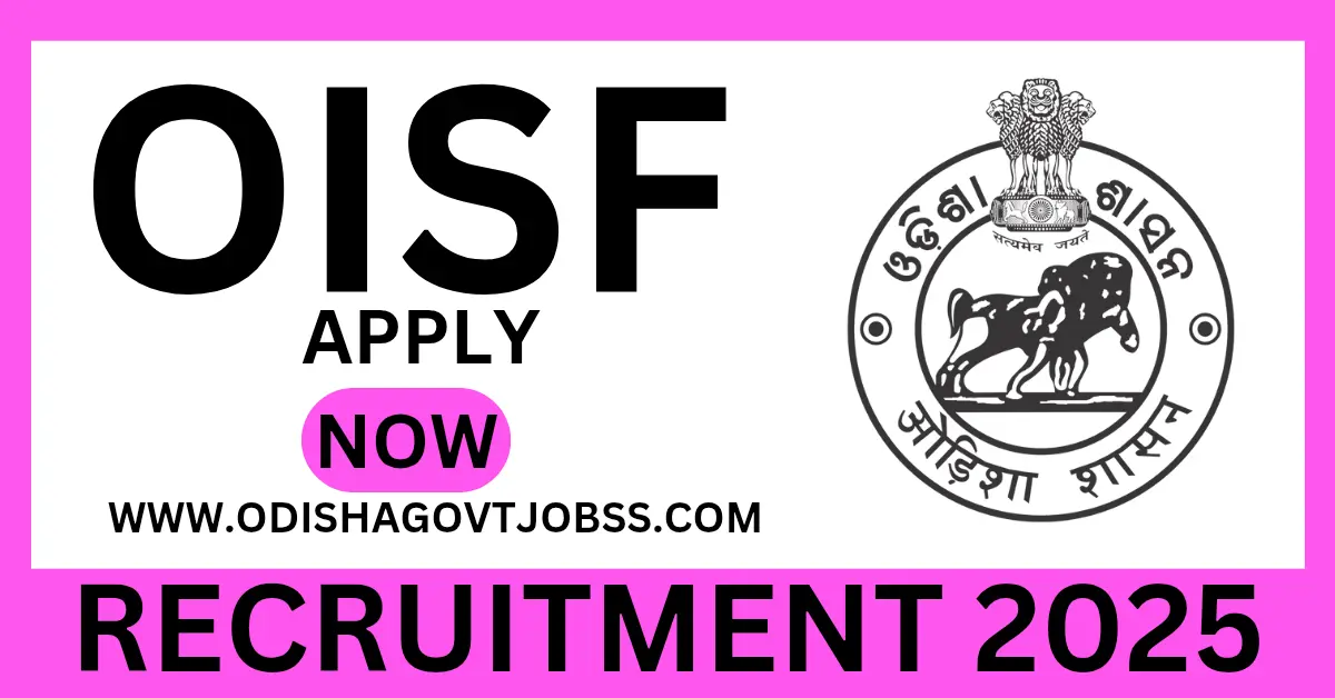 OISF Recruitment 2025