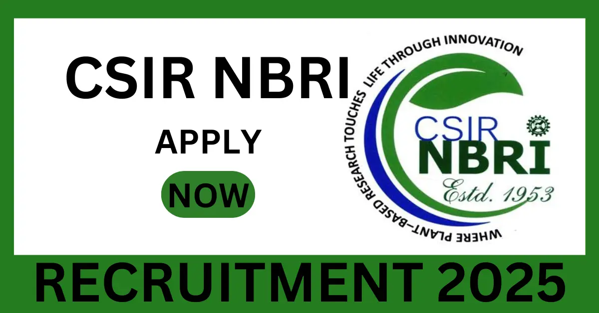 CSIR NBRI Recruitment 2025