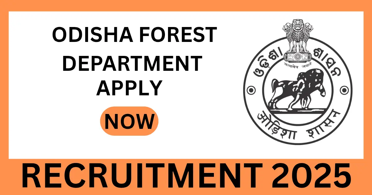 Odisha Forest Department Recruitment 2025