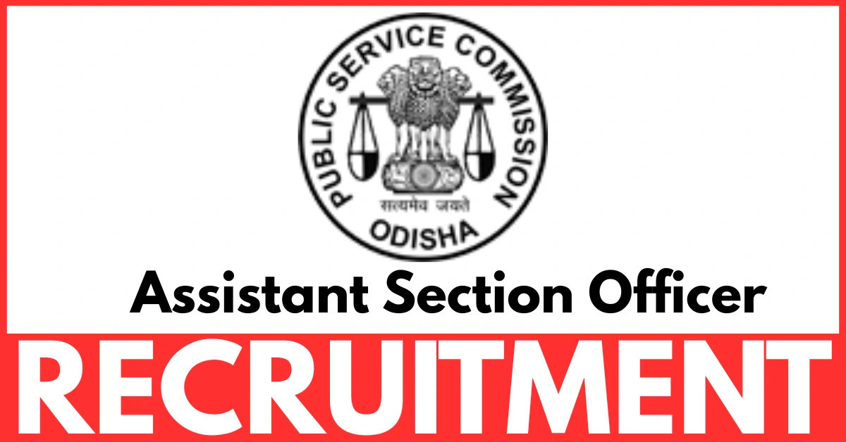 OPSC Assistant Section Officer Recruitment