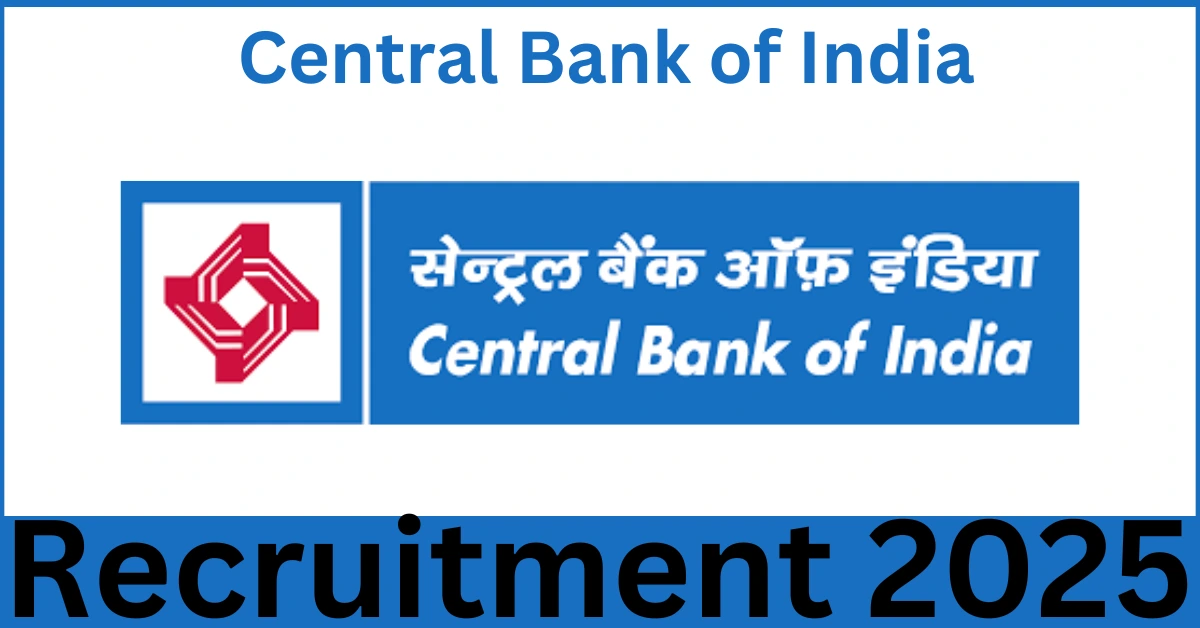 Central Bank of India Recruitment 2025