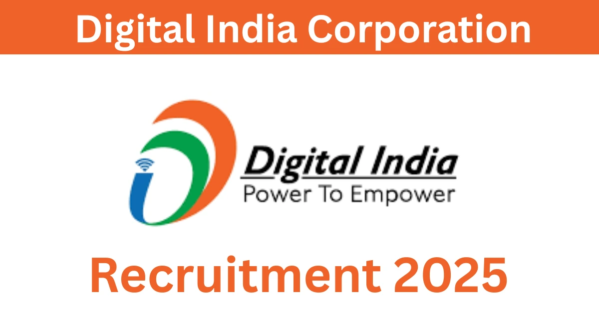 Digital India Corporation Recruitment 2025