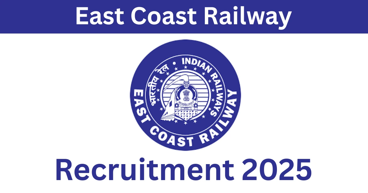 East Coast Railway Recruitment 2025
