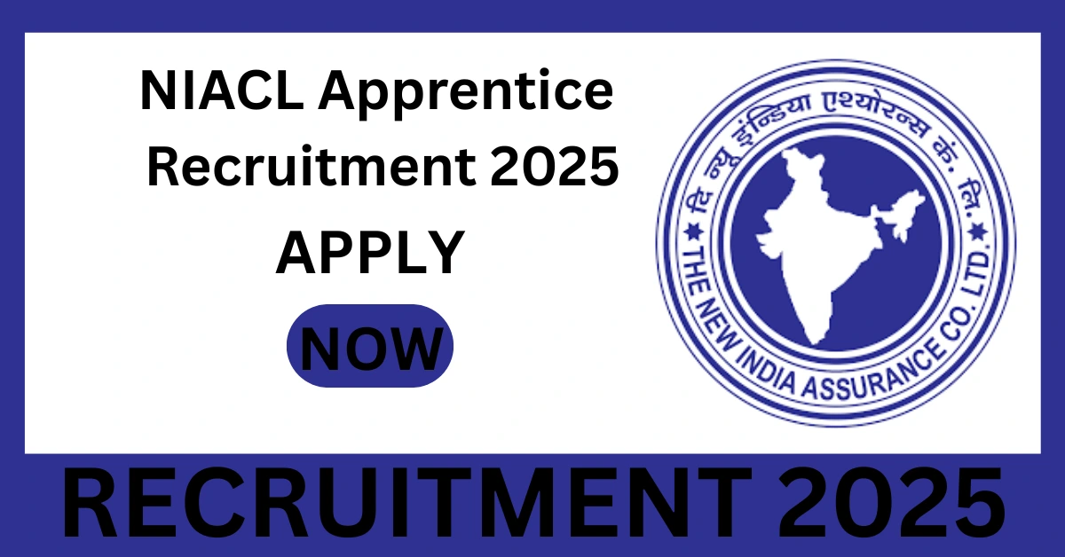 NIACL Apprentice Recruitment 2025