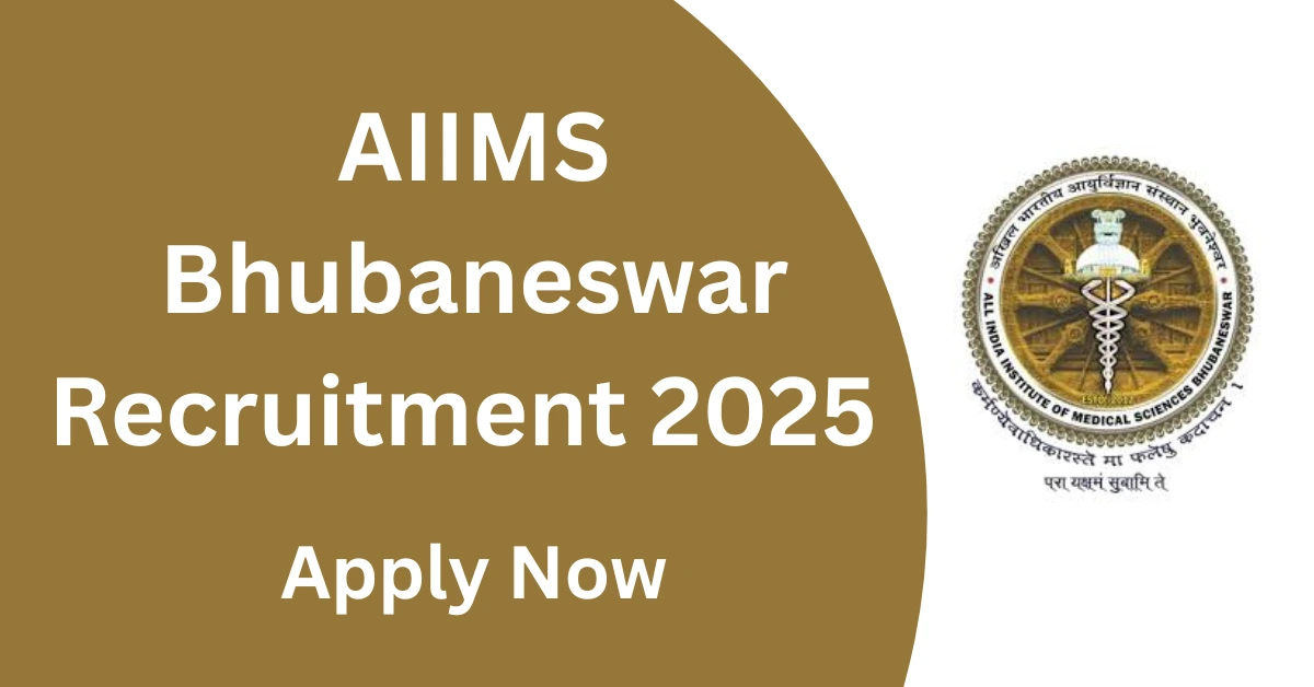 AIIMS Bhubaneswar Recruitment 2025