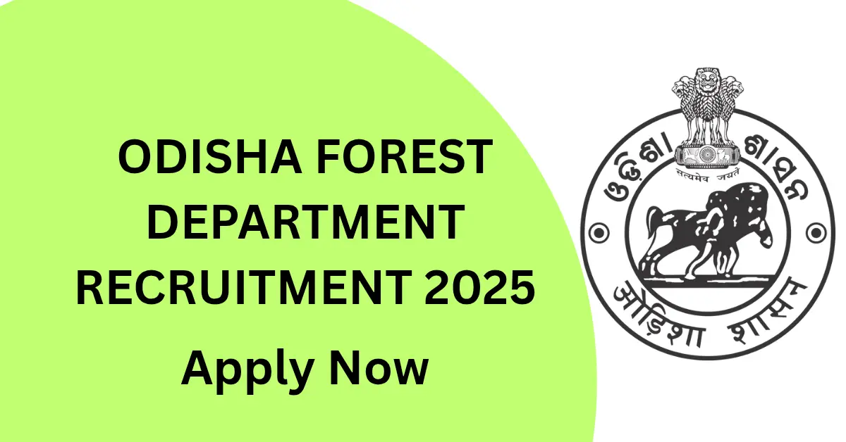 Odisha Forest Department Recruitment 2025