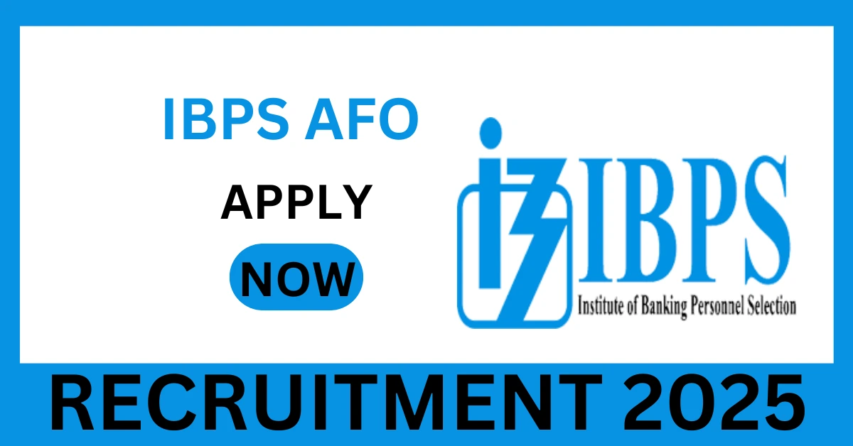 IBPS AFO Recruitment 2025