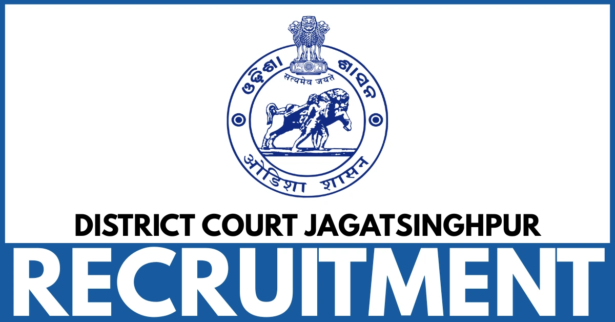 District Court Jagatsinghpur Recruitment 2025