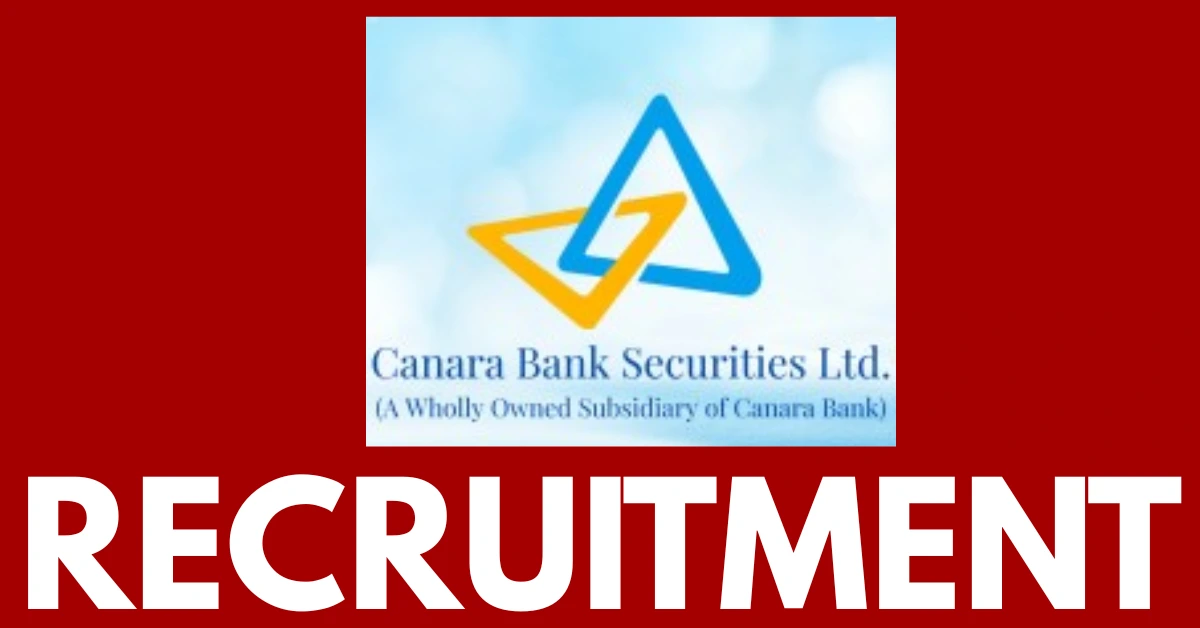Canara Bank Securities Limited CBSL Recruitment 2025