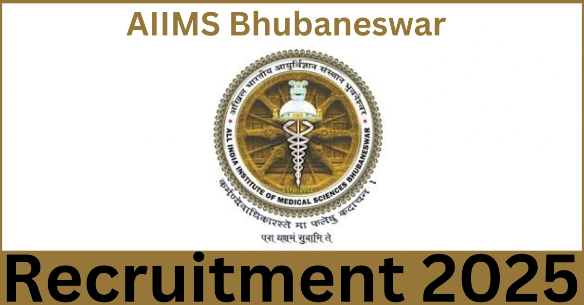 AIIMS Bhubaneswar Recruitment 2025