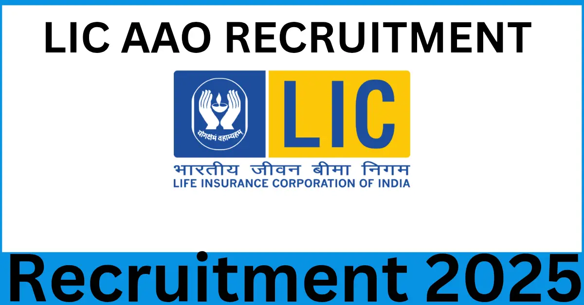 LIC AAO Recruitment 2025