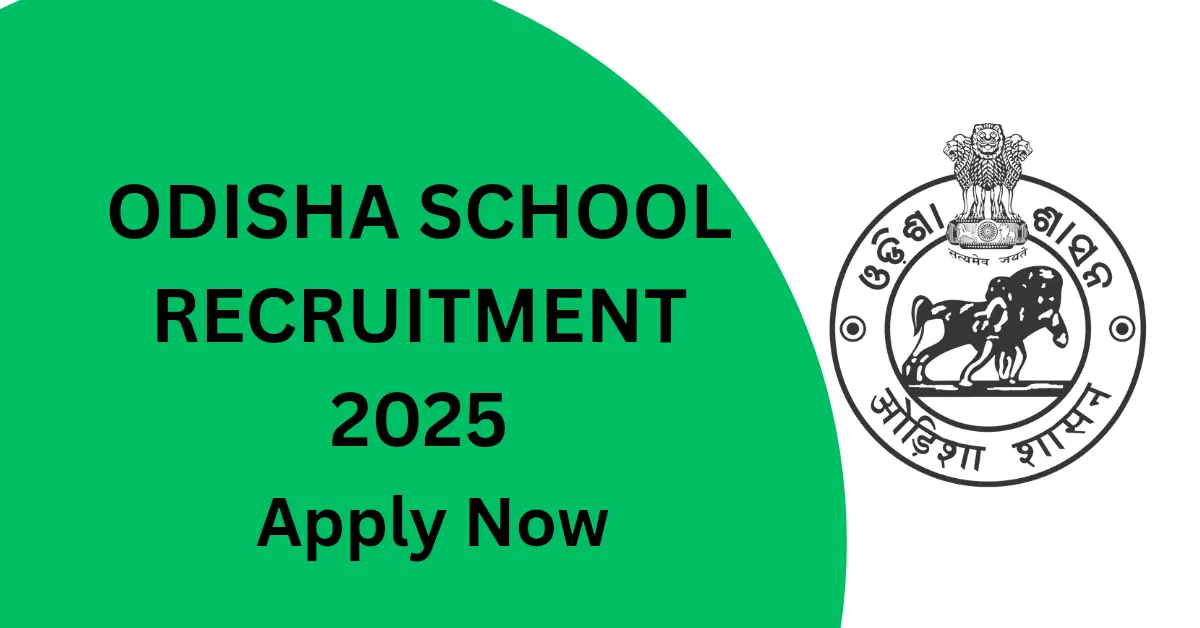 Odisha School Recruitment 2025