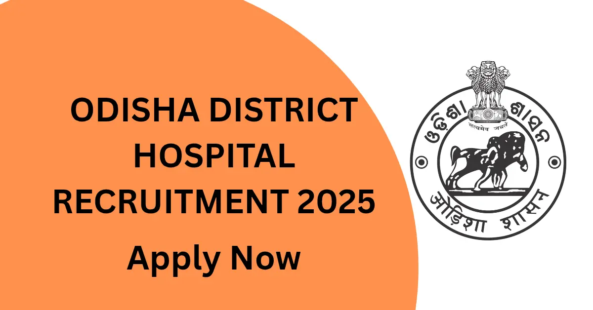 Odisha District Hospital Recruitment 2025