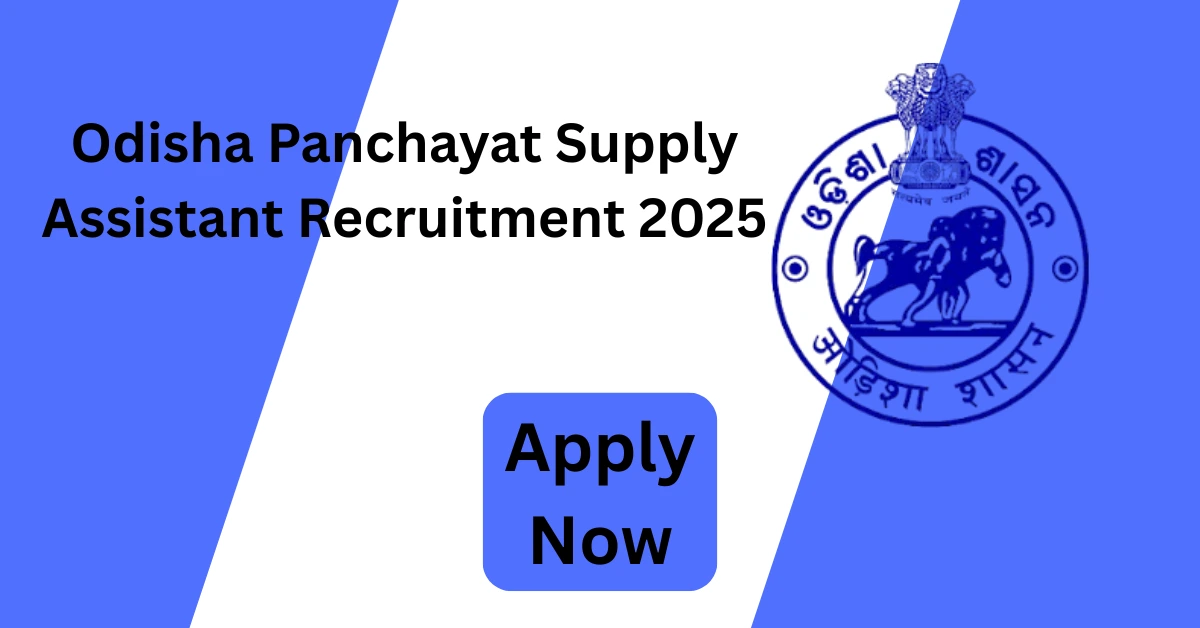 Odisha Panchayat Supply Assistant Recruitment 2025