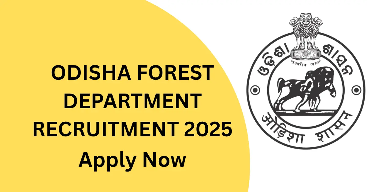 Odisha Forest Department Recruitment 2025