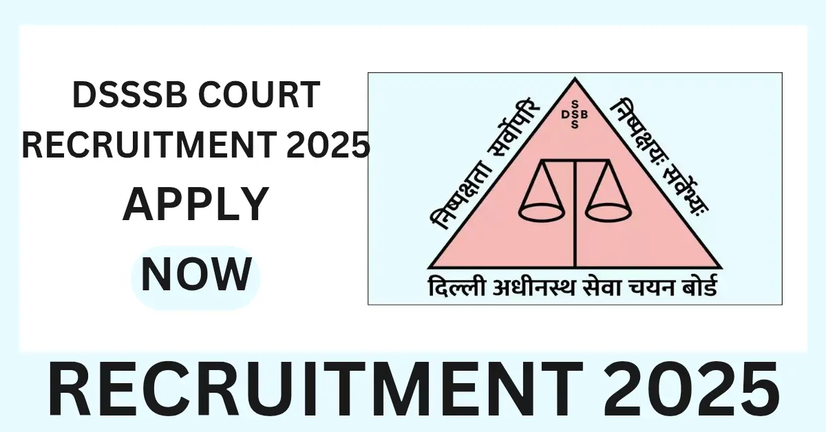 DSSSB Court Recruitment 2025