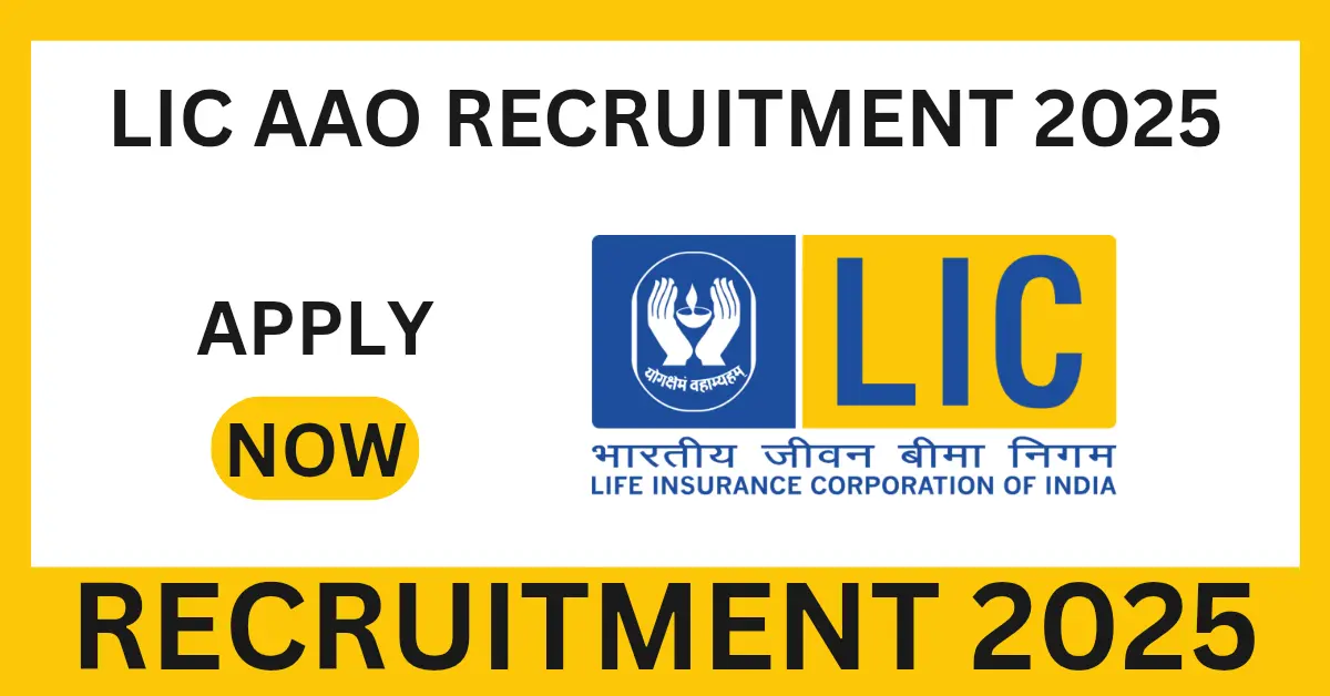 LIC AAO Recruitment 2025